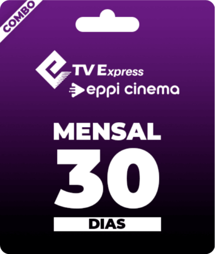 Combo Eppi Cinema + TV Express 30 Dias